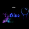 Kelvin X - Blue - Single